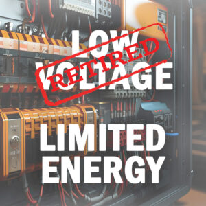 Low Voltage to Limited Energy